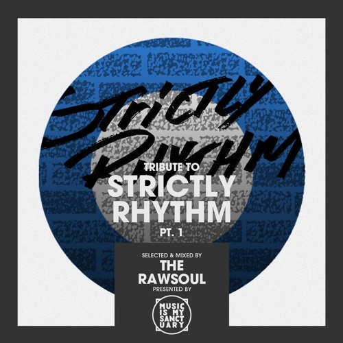 Stream Tribute to STRICTLY RHYTHM (Part 1) - Selected by The