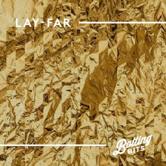 MIXED BY/ Lay-Far