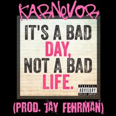 My Fault - Karnevor - Prod By Jay Fehrman