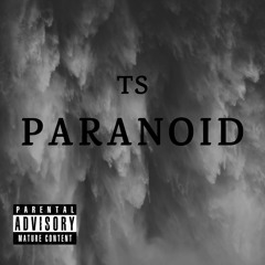 Paranoid (Prod. Jay Mills)