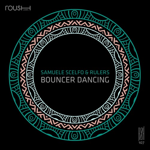 Samuele Scelfo, Rulers - Bouncer Dancing