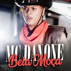 MC DANONE - BELA MOÇA