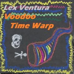 Voodoo Time Warp