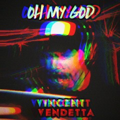 Oh My God (feat. CDNThe3rd)