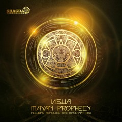 Visua - Mayan Prophecy (Trycerapt Remix)