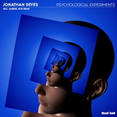 Jonathan Reyes - Psychological Experiments (Gabriel Filip Remix) [SANiLLE]