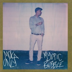 Like The Song seems (from the EP ,Myopic Bubble)