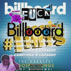 Lil Fagot X CANDYHILL - FUCK BILLBOARD