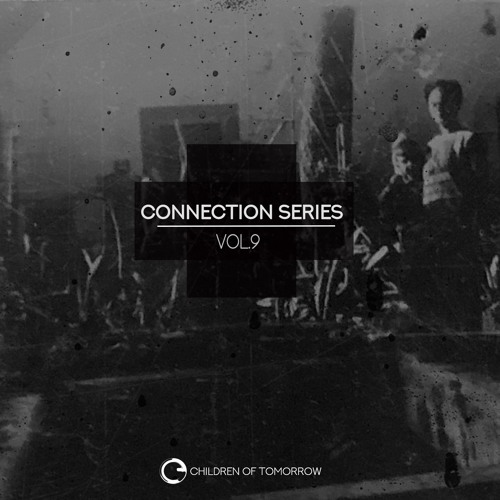 Connection Series Vol.9 Mascon, James Bong, A Le Texier, Kolde, Ian Axide, A De Angelis, Kuroi.