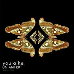 PREMIERE : Youlaike -  Unjani  (Original Mix) [Wildfang Music]