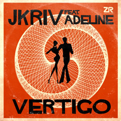 JKriv Feat. Adeline - Vertigo (Original Club Mix)