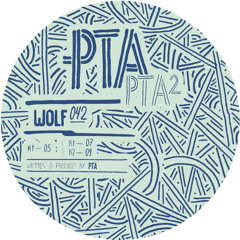 Premiere : PTA - 07 [Wolfskuil Records]