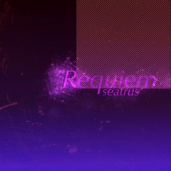 [Free DL] seatrus - Requiem