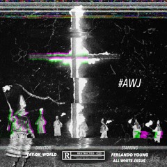 All White Jxsus (Prod.YAY.OK)