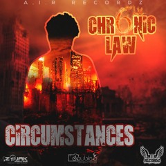 Chronic Law - Circumstances