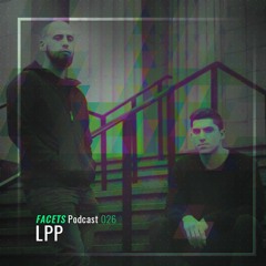 FACETS Podcast | 026 | LPP