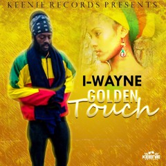 I-WAYNE - GOLDEN TOUCH