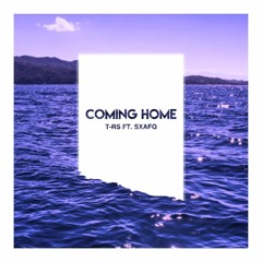 Coming Home (ft. SXAFQ)