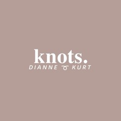 Knots (Moira x Nieman) - Dianne x Kurt