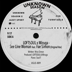 LOFTSOUL X Miruga - See Line Woman feat. Fae Simon(Original Vox) - 10inch vinyl