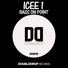 DDR19 : ICEE1 - Bass On Point (Original Mix)