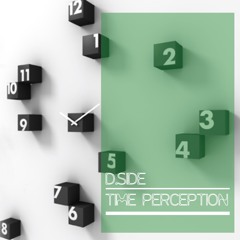 D.Side - Time Perception