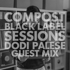 CBLS486 | Compost Black Label Sessions | DODI PALESE guest mix