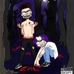 EVIL (Feat. Maziwithapushstart)
