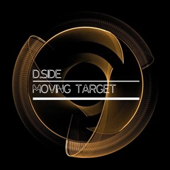 D.Side - Moving Target