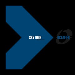 Octafier - Sky High