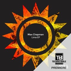TB Premiere: Max Chapman - Lima [Sola]