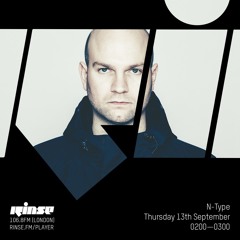 N-Type - 13th September 2018 - Rinse Fm