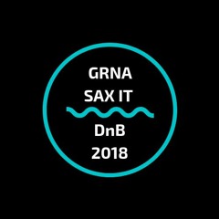 GRNA - Sax IT DnB 2018