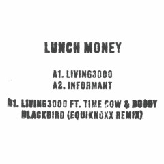 B.1 Living3000 (ft. Time Cow & Bobby Blackbird) [Equiknoxx Remix]