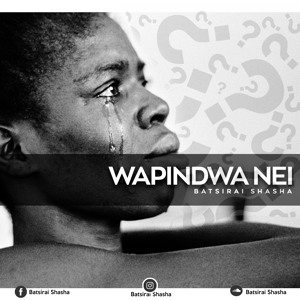 Wapindwa Nei ?
