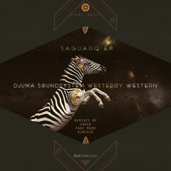 Premiere | Djuma Soundsystem & Westerby - Saguaro (Original Mix) [Sol Selectas]