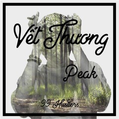 V ế t T h ư ơ n g | Peakrozes