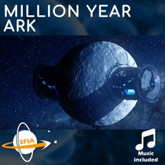 The Million Year Ark