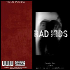 Rad Kids Ft.slugameya.(Prod.wavy.levitations)