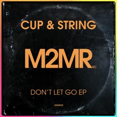 Cup & String - Us All Night (Preview)**Buy Now**