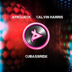 Afrojack & Calvin Harris - Cubassride (Pete Niet Mashup)[FREE DOWNLOAD in Buy]