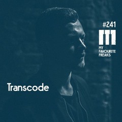 My Favourite Freaks Podcast #241 Transcode