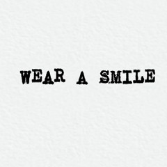 Wear a Smile (sample)