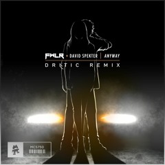 FWLR & David Spekter - Anyway (Dritic Remix)