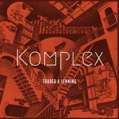 Trader x Lenning - Komplex