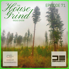 The House Grind EP71