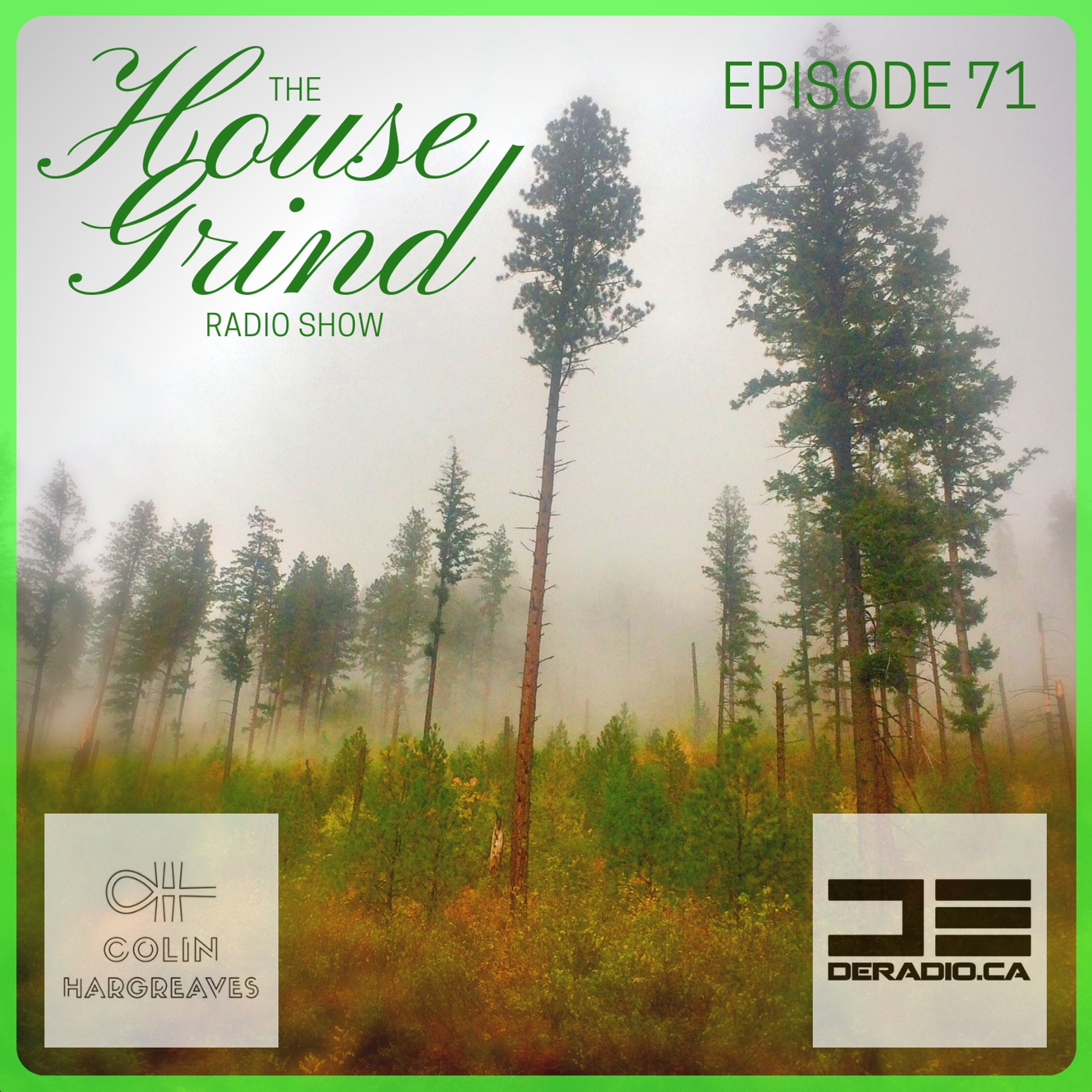 House Grind Radio Show