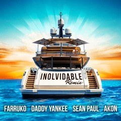 Farruko Ft. Daddy Yankee, Akon, Sean Paul - (Inolvidable Official Remix)