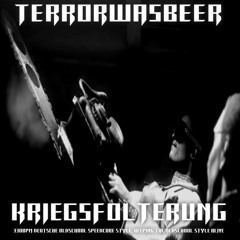 Terrorwasbeer - Kriegsfolterung