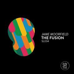 Jame Moorfield - The Fusion (Original Mix) [SL034]
